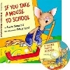 If You Take a Mouse to School HC+CD (JY)