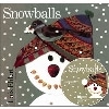 Snowballs  PB+CD (JY)
