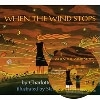 When the Wind Stops PB+CD (JY)