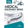 Career Paths : Medical Equipment Repair Student Book