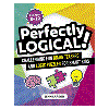 Perfectly Logical!: Challenging Fun Brain Teasers and Logic Puzzles for Smart Kids (126 pages)