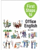 First Steps to Office English +音声ﾀﾞｳﾝﾛｰﾄﾞ形式