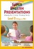Super English Presentations Level 3