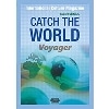 Catch the World SB: Voyager New Edition