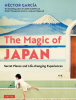 The Magic of Japan 現代日本の魅力を伝える日本文化紹介書 タトル出版