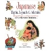 Japanese Myths, Legends & Folktatkes ﾊﾞｲﾘﾝｶﾞﾙで読む日本の昔話(新版)