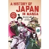 A History of Japan in Manga ﾏﾝｶﾞで一気に読める！日本史