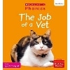 Phonics Book Bag Readers Non-fiction: The Job of a Vet (Set 4)
