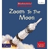 Phonics Book Bag Readers Non-fiction: Zoom to the Moon! (Set 5)