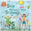 Skip Through the Seasons (Seek-And-Find Books) Barefoot Books