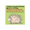 Animals Should Definitely Not Wear Clothing (Atheneum Books for Young Readers)