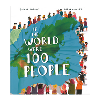 IF THE WORLD WERE 100 PEOPLE