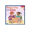 Reach Out and Give (Learning to Get Along) (Free Spirit Publishing)