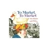 To Market To Market (Harcourt Brace&Company)