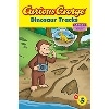 Curious George: Dinosaur Tracks: Curious about Nature (24 pages)