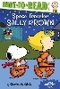 Ready To Read Level 2 : Space Traveler Sally Brown (Peanuts)