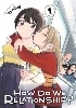 How Do We Relationship? Vol.1