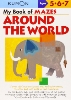 [EARLY LEARNING]My Book of Mazes:Around the World(Basic Workbooks/Basic)