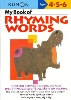 [EARLY LEARNING]My Book of Rhyming Words(Basic Workbooks/Verbal)