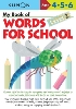 [EARLY LEARNING]My Book of Words for School:Level 1 (Basic Workbooks/Verbal)