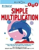 [EARLY LEARNING]Revised Ed:My Bk of Simple Multiplication(Basic Workbooks/Math)