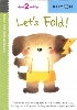 [EARLY LEARNING]Let's Fold(First Steps Workbooks)