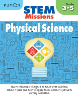 [GRADE SCHOOL]Stem Missions: Physical Science(Stem Missions: Workbooks)