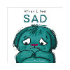 When I Feel Sad (First Feelings Series) Board book