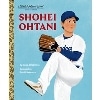 Shohei Ohtani: A Little Golden Book Biography