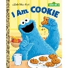 I Am Cookie: Sesame Street (Little Golden Book)