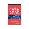 A Guide to Genetic Counseling
