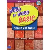 Word by Word Basic Picture Dictionary (2/E) Literacy Vocabulary Workbook + CDs (2)