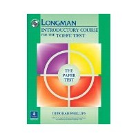 Longman Introductory Course TOEFL Test with CD-ROM+Answerkey