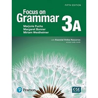 Focus on Grammar 3 (5/E) Student Book A with Essential Online Resources