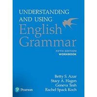 Azar Understanding and Using English Grammar (5/E) Workbook with Answer Key
