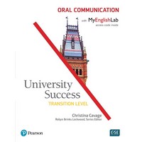 University Success：Oral Communication Transition Student Book + MyEnglishLab