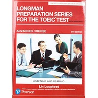 Longman Preparation Series for TOEIC (6e) Listen&Read Advanced SB+MP3+ Key