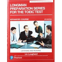 Longman Preparation Series for TOEIC (6e) Listen&Read Advanced SB+MP3