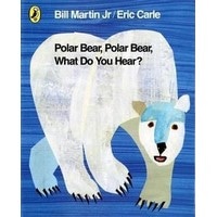 Polar Bear, Polar Bear What Do You Hear? [Paperback] (Penguin Books)