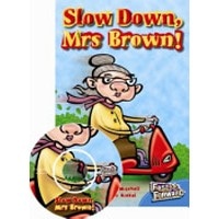 Fast Forward Blue - Level 9 (Fiction) Slow Down Mrs Brown!