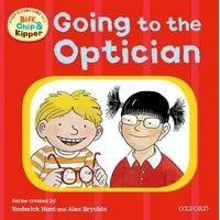 Oxford Reading Tree: First Experiences with Biff Chip & Kipper Going to the Optician