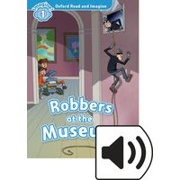 Oxford Read&Imagine 1:Robbers at the Museum MP3 Pack