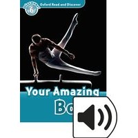 Oxford Read and Discover Level 6 (1050 Headwords) Your Amazing Body: MP3 Pack