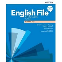 English File: 4th Edition Pre-Intermediate Workbook without Key