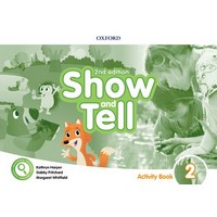 Oxford Show and Tell 2 (2/E) Activity Book