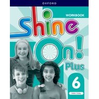 Shine On! Plus Level 6 Workbook
