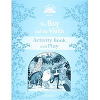 Classic Tales 1 (2/E) Boy & The Violin, The: Activity Book and Play