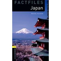 Oxford Bookworms Library: Factfiles   Stage 1 (400 Headwords)   Japan