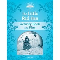 Classic Tales 1 (2/E) Little Red Hen, The: Activity Book and Play
