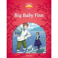 Classic Tales 2 (2/E) Big Baby Finn